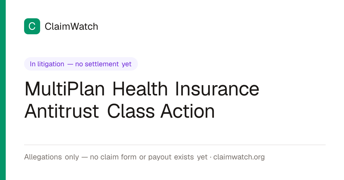 MultiPlan Health Insurance Antitrust Class Action: Lawsuit Status ...