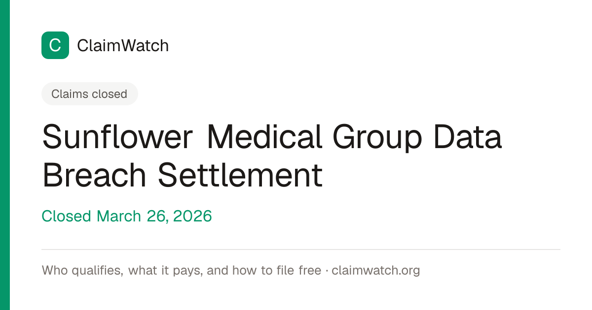 Sunflower Medical Group Data Breach Settlement: Settlement Payout ...